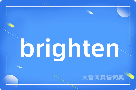 brighten