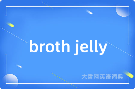 broth jelly