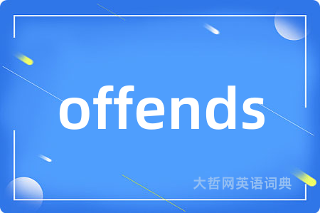 offends