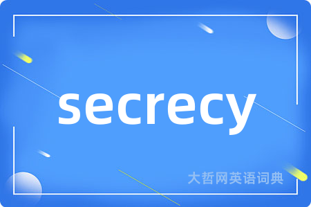 secrecy